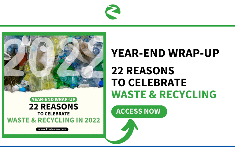 22 Reasons to Celebrate Waste & Recycling in 2022