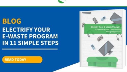 Electrify your E-Waste Program in 11 Simple Steps