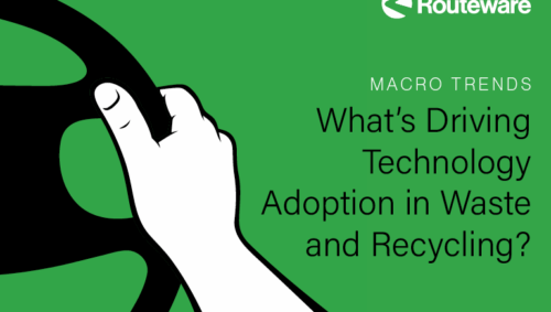 7 Macro Trends: What’s Driving Technology Adoption in Waste and Recycling?