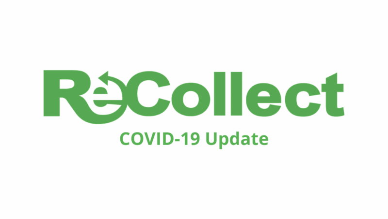 ReCollect COVID-19 Update